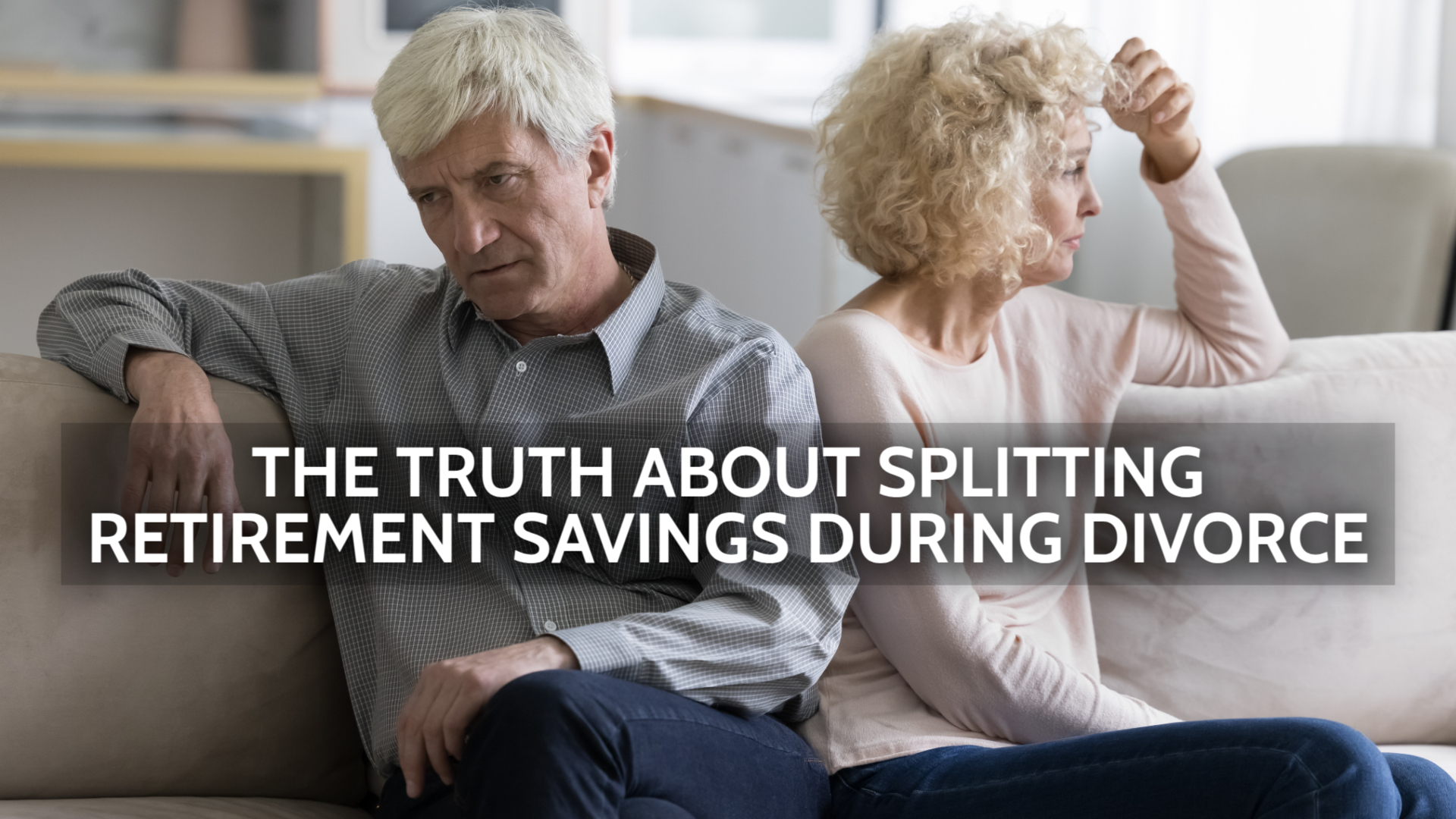 Dividing retirement accounts during a gray divorce