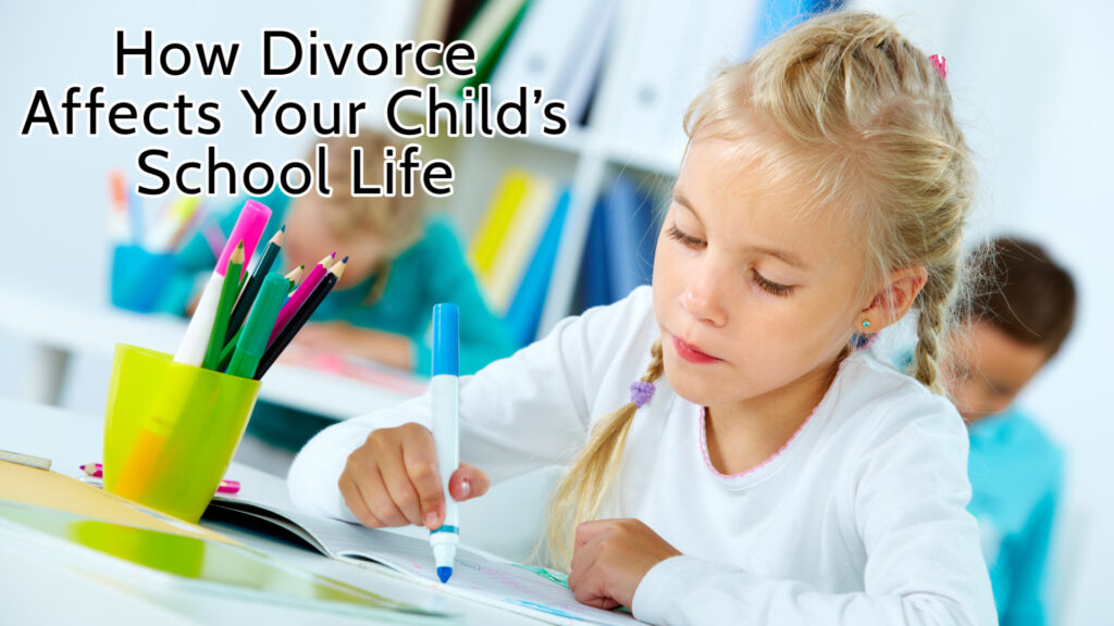 How divorce affects children in school