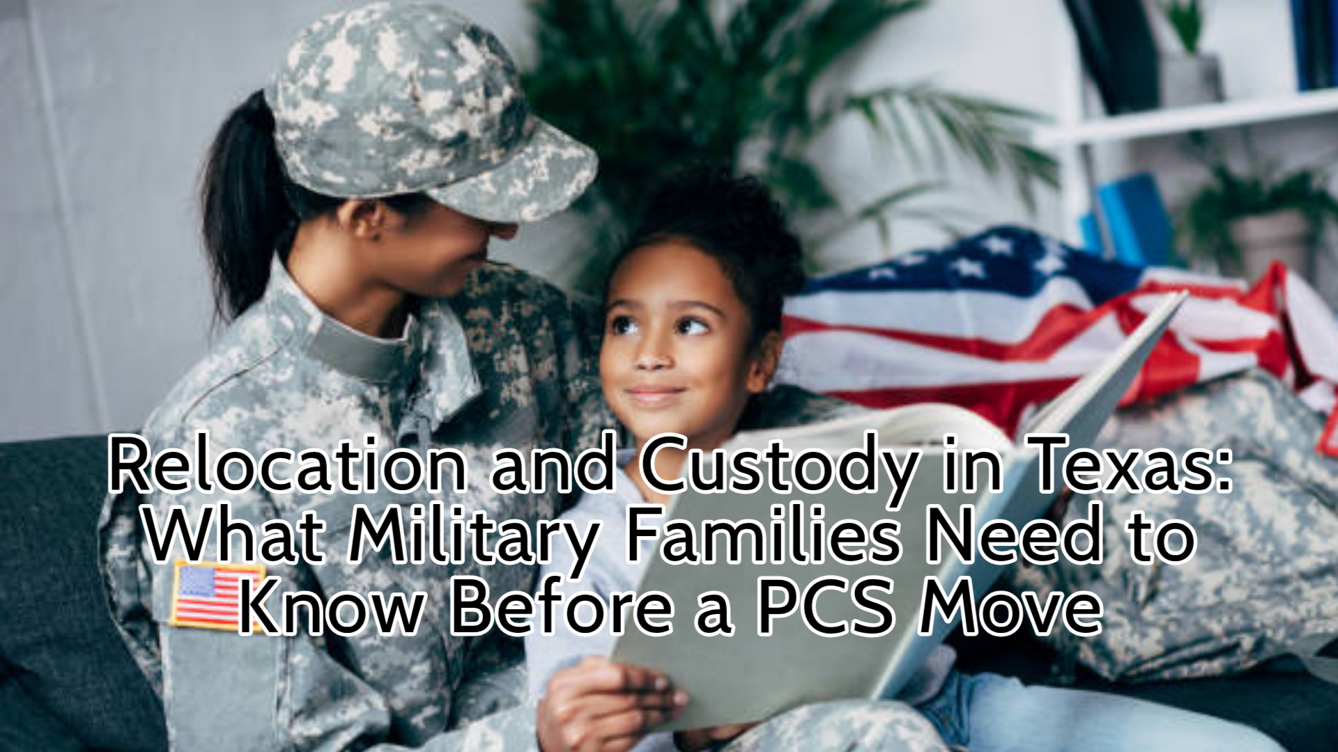 military custody relocation Texas