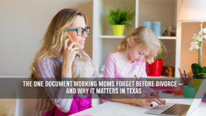 Working mother sitting at a desk with a laptop while talking on the phone, holding a baby on her lap as an older child draws beside her, with home shelves and plants in the background and a headline about divorce documentation in Texas across the image.